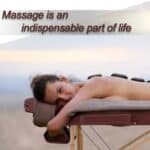 Massage is an indispensible part of life.