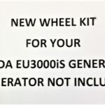 Sign advertising a new wheel kit for the honda eu3000is generator, noting that the generator itself is not included.